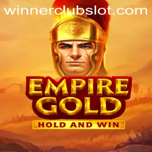 Discover the Thrills of EmpireGold: A Winning Strategy for the WinnerClub
